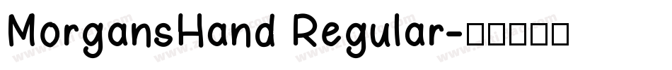 MorgansHand Regular字体转换